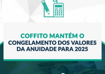 COFFITO mantém o congelamento dos valores da anuidade para 2025